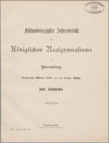 Achtundvierzigster Jahresbericht des Königlichen Realgymnasiums zu Bromberg