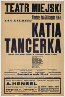 [Afisz:] Katia Tancerka. Operetka w 3-ech aktach