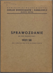 Sprawozdanie z Działalności Zakładu Wodociągów i Kanalizacji Miasta Gdyni w roku budżetowym 1937-1938