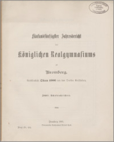 Fünfundfünfzigster Jahresbericht des Königlichen Realgymnasiums zu Bromberg