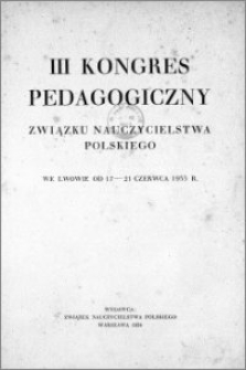 III Kongres Pedagogiczny Związku Nauczycielstwa Polskiego we Lwowie od 17-21 czerwca 1933 r.