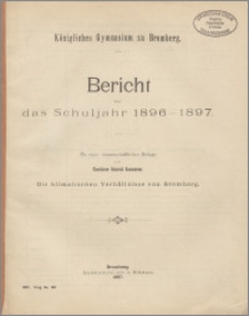 Bericht das Schuljahr Ostern 1896-1897