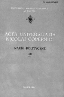 Acta Universitatis Nicolai Copernici. Nauki Humanistyczno-Społeczne. Nauki polityczne, z. 12 (120), 1981