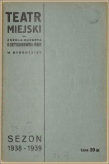 Teatr Miejski im. Huberta Karola Rostworowskiego w Bydgoszczy. Sezon 1938/39, 1938-12-27