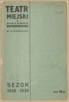 Teatr Miejski im. Huberta Karola Rostworowskiego w Bydgoszczy. Sezon 1938/39, 1939-01-14