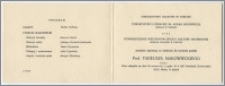 [Zaproszenie. Incipit] Towarzystwo Naukowe w Toruniu i Towarzystwo Literackie im. Adama Mickiewicza Oddział w Toruniu oraz Stowarzyszenie Historyków Sztuki i Kultury Materialnej Oddział Pomorski w Toruniu uprzejmie zapraszają na Akademię dla uczczenia pamięci prof. Tadeusza Makowieckiego