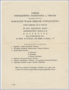 [Zaproszenie. Incipit] Zarząd Towarzystwa Naukowego w Toruniu ma zaszczyt prosić na Doroczne Walne Zebranie Towarzystwa ... 19 lutego 1949 roku
