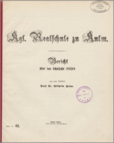 Kgl. Realschule zu Kulm. Bericht über das Schuljahr 1913/1914