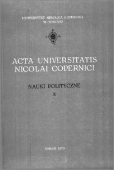 Acta Universitatis Nicolai Copernici. Nauki Humanistyczno-Społeczne. Nauki polityczne, z. 10 (97), 1979