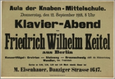 [Afisz:] Klavier-Abend von Friedrich Wilhelm Keitel
