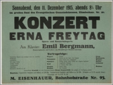 [Afisz:] Konzert Erna Freytag. Opern- und Konzertsängerin