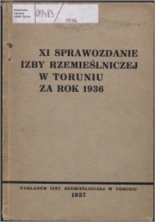 Sprawozdanie Izby Rzemieślniczej w Toruniu za rok 1936