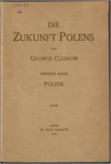 Die Zukunft Polens Bd. 2, Politik (1864 bis 1883)