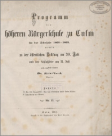 Programm der höheren Bürgerschule zu Culm für das Schuljahr 1862-1863