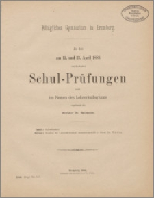 Königliches Gymnasium in Bromberg. Zu den am 12. und 13. April 1886 stattfindenden Schul-Prüfungen