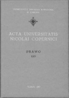 Acta Universitatis Nicolai Copernici. Nauki Humanistyczno-Społeczne. Prawo, z. 25 (172), 1987