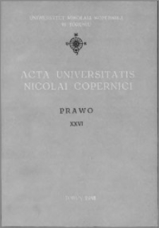 Acta Universitatis Nicolai Copernici. Nauki Humanistyczno-Społeczne. Prawo, z. 26 (181), 1988