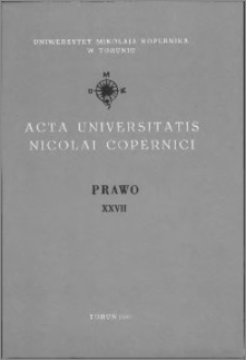 Acta Universitatis Nicolai Copernici. Nauki Humanistyczno-Społeczne. Prawo, z. 27 (196), 1990