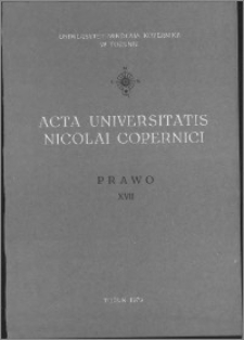Acta Universitatis Nicolai Copernici. Nauki Humanistyczno-Społeczne. Prawo, z. 17 (105), 1979