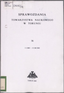 Sprawozdania Towarzystwa Naukowego w Toruniu 2002, nr 56