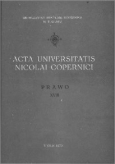 Acta Universitatis Nicolai Copernici. Nauki Humanistyczno-Społeczne. Prawo, z. 18 (106), 1979
