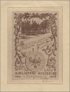 Ex libris Bibljoteki Miejskiej w Bydgoszczy : 1903-1928