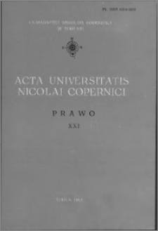 Acta Universitatis Nicolai Copernici. Nauki Humanistyczno-Społeczne. Prawo, z. 21 (134), 1982
