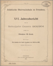 XVI. Jahresbericht über das Schuljahr Ostern 1903/1904 [...]