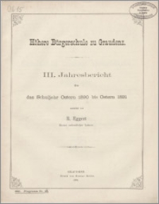 III. Jahresbericht über das Schuljahr Ostern 1890 bis Ostern 1891 [...]