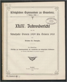 XLIV. Jahresbericht Schuljahr Ostern 1909 bis Ostern 1910 [...]