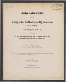 Jahresbericht über das Königliche Katholische Gymnasium in Konitz vom Schuljahre 1871-1872