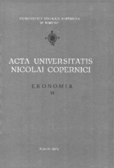 Acta Universitatis Nicolai Copernici. Nauki Humanistyczno-Społeczne. Ekonomia, z. 6 (84), 1978