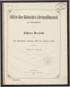 Jahres-Bericht für das Schuljahr Ostern 1897 bis Ostern 1898 [...]