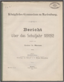 Königliches Gymnasium zu Marienburg. Bericht über das Schuljahr 1891/92