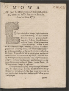 Mowa J.W. Jmci X. Turskiego Biskupa Łuckiego, miana na Sessyi Seymu w Senacie, dnia 10 Maia 1773