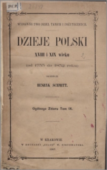 Dzieje Polski XVIII i XIX wieku osnowane przeważnie na niewydanych dotąd źródłach. T. 3