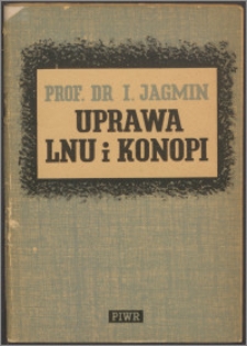 Uprawa lnu i konopi