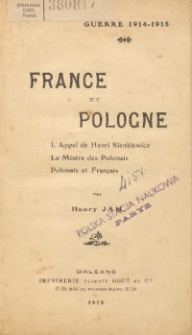 France et Pologne : l'appel de Henri Sienkiewicz, la misère des Polonais, Polonais et Français : guerre 1914-1915