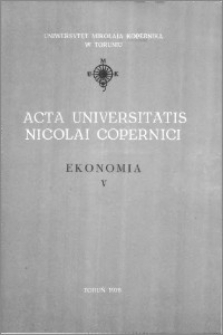 Acta Universitatis Nicolai Copernici. Nauki Humanistyczno-Społeczne. Ekonomia, z. 5 (79), 1976