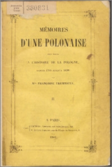 Mémoires d'une Polonaise pour servir à l'histoire de la Pologne depuis 1764 jusqu'à 1830 2