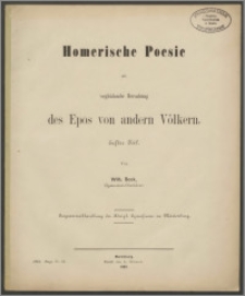 Homerische Poesie mit vergleichender Betrachtung des Epos von anderen Völkern