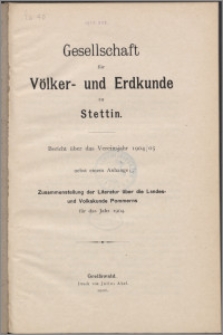 Gesellschaft für Völker und Erdkunde zu Stettin : Bericht uber das Vereinsjahr 1903-1905