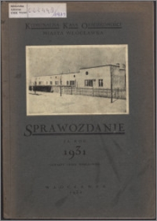 Sprawozdanie za Rok 1931, Czwarty Okres Działalności / Komunalna Kasa Oszczędności Miasta Włocławka