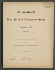 XI. Jahresbericht des Königlichen Progymnasiums zu Schwetz a. W. Ostern 1888