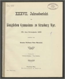 XXXVII. Jahresbericht des Königlichen Gymnasiums zu Strasburg Wpr. für das Schuljahr 1909