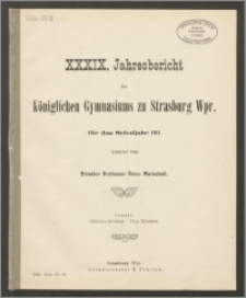 XXXIX. Jahresbericht des Königlichen Gymnasiums zu Strasburg Wpr. für das Schuljahr 1911