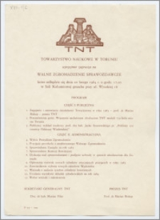 [Zaproszenie. Incipit] Towarzystwo Naukowe w Toruniu uprzejmie zaprasza na Walne Zgromadzenie Sprawozdawcze ... dnia 20 lutego 1984 roku