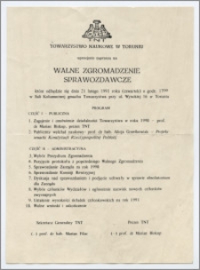[Zaproszenie. Incipit] Towarzystwo Naukowe w Toruniu uprzejmie zaprasza na Walne Zgromadzenie Sprawozdawcze ... 21 lutego 1991 roku