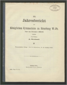 XX. Jahresbericht des Königlichen Gymnasiums zu Strasburg W.-Pr. über das Schuljahr 1893/94