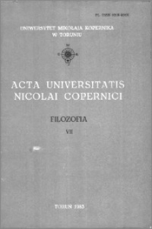 Acta Universitatis Nicolai Copernici. Nauki Humanistyczno-Społeczne. Filozofia, z. 7 (143), 1983